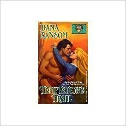 Temptation's Trail by Dana Ransom