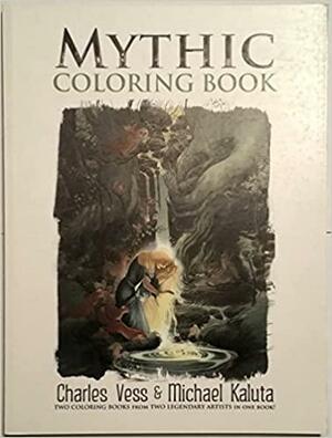 Mythic Coloring Book by Charles Vess, Michael Wm. Kaluta