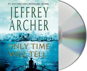 Only Time Will Tell by Jeffrey Archer