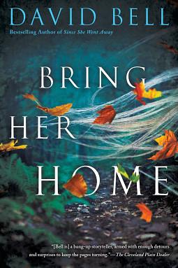 Bring Her Home by David Bell