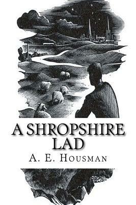 A Shropshire Lad by A. E. Housman