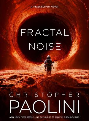 Fractal Noise by Christopher Paolini