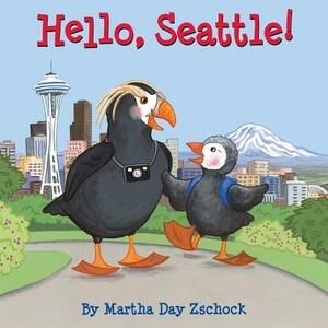 Hello, Seattle! by Martha Zschock