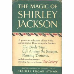 The Magic of Shirley Jackson by Stanley Edgar Hyman, Shirley Jackson