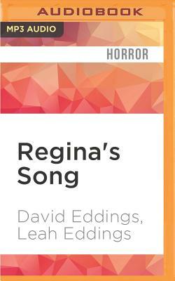 Regina's Song by Leah Eddings, David Eddings