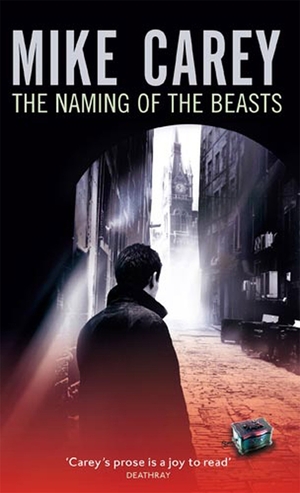 Naming Of The Beasts by Mike Carey