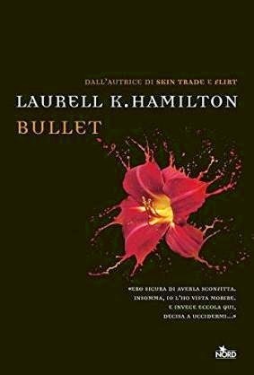Bullet by Laurell K. Hamilton