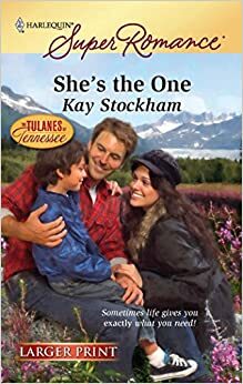 She's the One by Kay Stockham