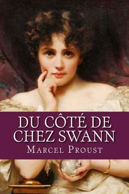 Du cote de chez Swann by Marcel Proust