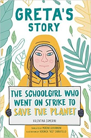 La storia di Greta: Non sei troppo piccolo per fare cose grandi by Valentina Camerini