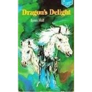 Dragon's Delight by Lynn Hall