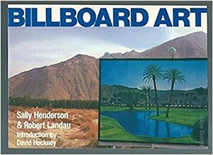 Billboard Art by Sally Henderson, Robert Landau