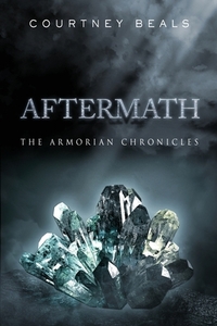 Aftermath by Courtney Beals