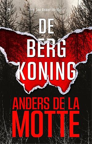 De bergkoning by Anders de la Motte