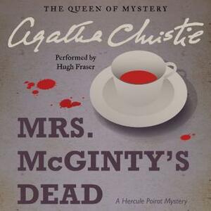 Mrs. McGinty's Dead by Agatha Christie