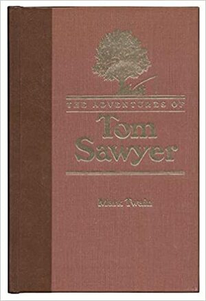 The Adventures of Tom Sawyer by Mark Twain