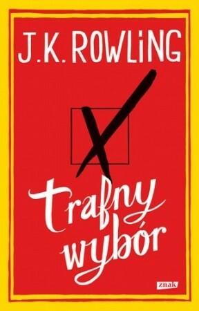 Trafny wybór by J.K. Rowling