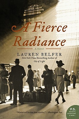 A Fierce Radiance by Lauren Belfer
