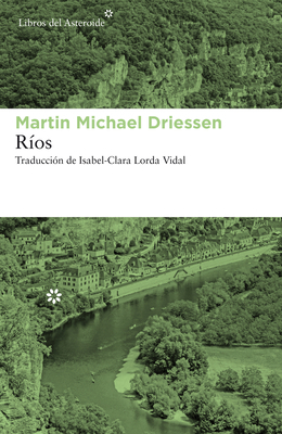 Ríos by Martin Michael Driessen