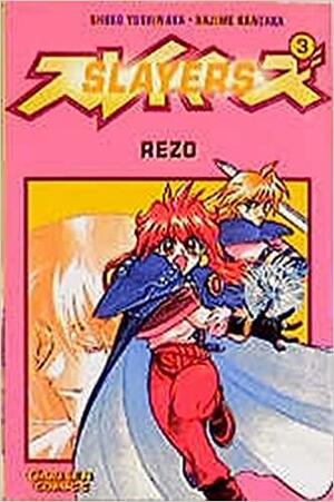 Slayers, Band 03: Rezo by Shoko Yoshinaka, Hajime Kanzaka