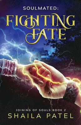 Fighting Fate by Shaila Patel