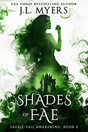 Shades of Fae by J.L. Myers