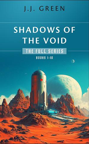 Shadows of the Void - A complete space opera series by J. J. Green