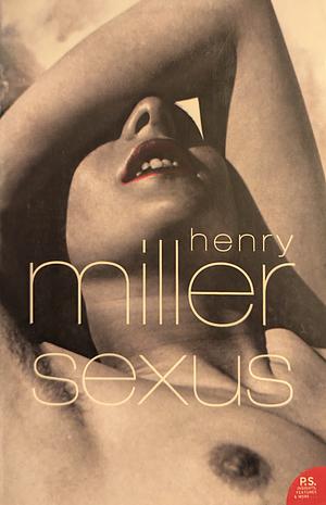 Sexus by Henry Miller