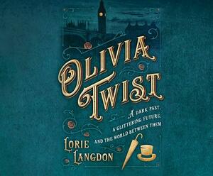 Olivia Twist by Lorie Langdon