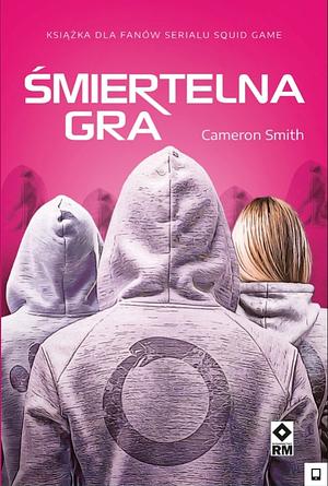 Śmiertelna Gra by Cameron Smith