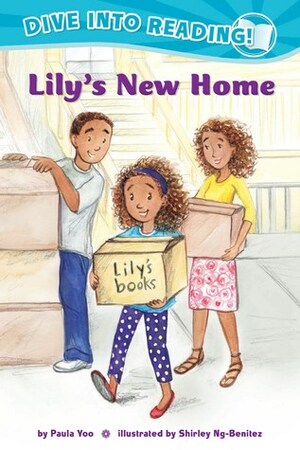 Lily's New Home by Paula Yoo