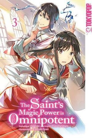 The Saint's Magic Power is Omnipotent 03 by Yuka Tachibana, Fujiazuki