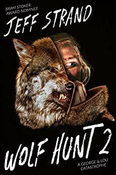 Wolf Hunt 2 by Jeff Strand
