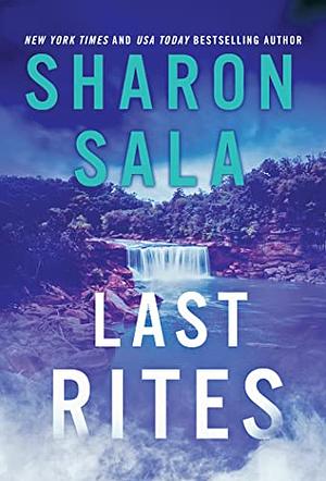 Last Rites by Sharon Sala