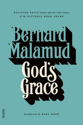 God's Grace by Bernard Malamud