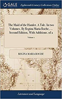 The Maid of the Hamlet by Regina Maria Roche