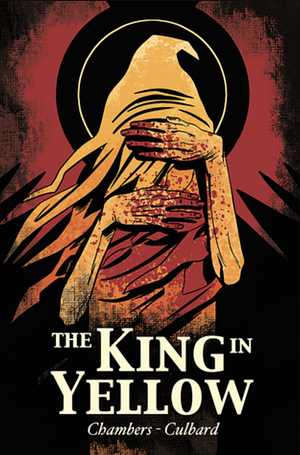 The King in Yellow by Robert W. Chambers