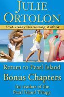 Return to Pearl Island: Bonus Chapters by Julie Ortolon