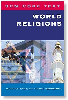Scm Core Text World Religions by Hillary Rodrigues, Thomas a. (Thomas Arthur) Robinson