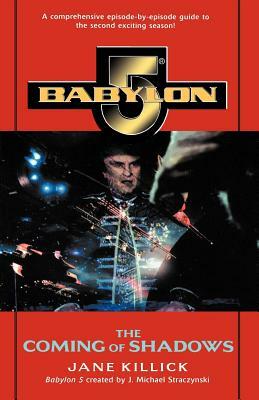 Babylon 5: The Coming of Shadows by Jane Killick
