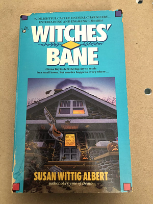 Witches' Bane by Susan Wittig Albert