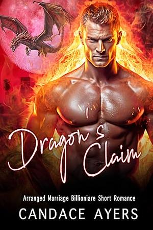 Dragon's Claim by Candace Ayers