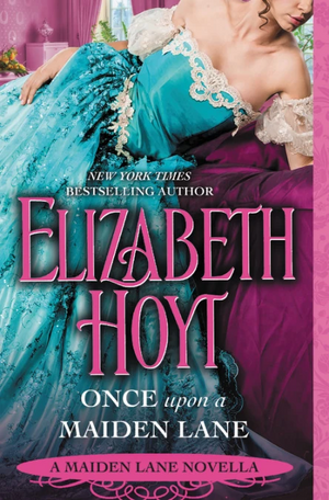 Once Upon a Maiden Lane by Elizabeth Hoyt