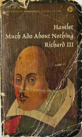 Hamlet, Much Ado About Nothing, Richard III by Norman N. Holland, Philip Burnham, O.B. Davis, William Shakespeare, Charles Church Jr.