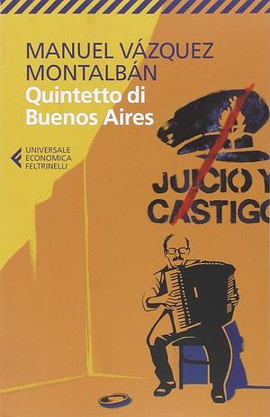 Quintetto di Buenos Aires by Manuel Vázquez Montalbán