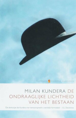 De ondraaglijke lichtheid van het bestaan by Milan Kundera