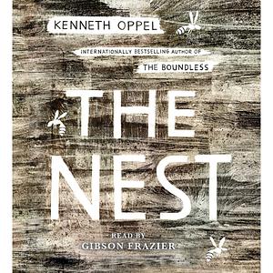 The Nest by Kenneth Oppel