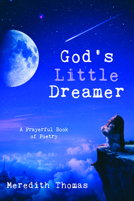 God's Little Dreamer by Meredith Thomas