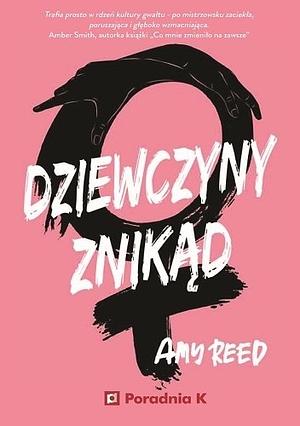 Dziewczyny Znikąd by Amy Reed