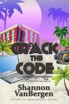 Crack the Code by Shannon VanBergen